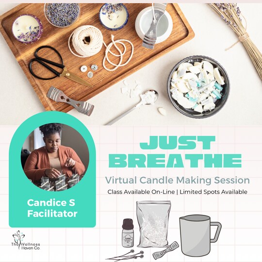 Just Breathe: Virtual Candle Making Session